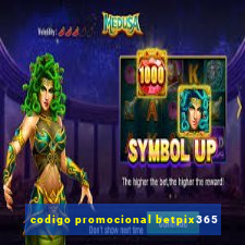 codigo promocional betpix365